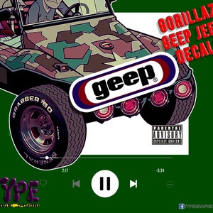 May include: A camouflage-patterned Jeep decal with the text "GORILLAZ BEEP JEEP DECAL!" and the word "geep" in a stylized logo. The image includes a parental advisory warning and a music player interface.