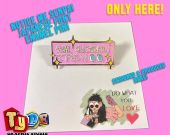 Notice Me, Senpai - Cute Chibi Pin - Ottaku pin Enamel Pin