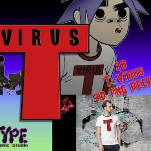 May include: A digital graphic featuring a cartoon character with spiky purple hair wearing a white t-shirt with a red T-Virus logo. The image includes the text VIRUS, 2D T-Virus 3D PNG DECAL, and TYPE Graphic Studio, alongside a photo of a person wearing the shirt.