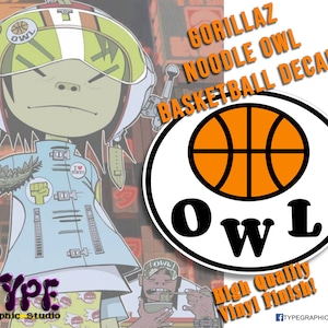 May include: A white and orange basketball decal with the word "OWL" in black letters. The decal is a high quality vinyl finish and features a cartoon character from the Gorillaz band.