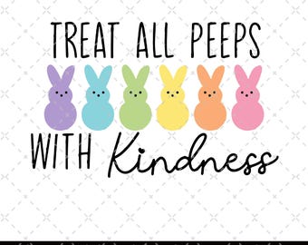 Treat all Peeps with Kindness Png Digital File Download, Teacher Easter Day Shirt Design, Happy Easter Day Teacher, Teacher Peeps png