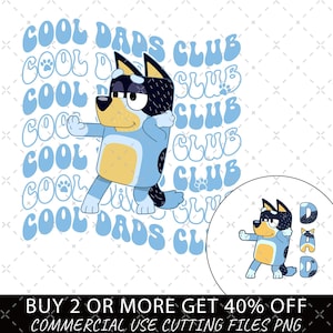 Cool Dads Club PNG, Bluey Dad PNG, Bluey Family Cartoon Fathers Day Gift, Bandit Cool Dad Club Digital File, Bluey Bandit, Dad Birthday Gift