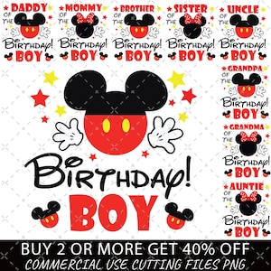 May include: A graphic design featuring Mickey Mouse with the words "Birthday Boy" in red. The design includes stars and smaller Mickey Mouse heads. Text at the top reads "Daddy, Mommy, Brother, Sister, Uncle" and "Grandpa, Grandma, Auntie" with "Birthday Boy".