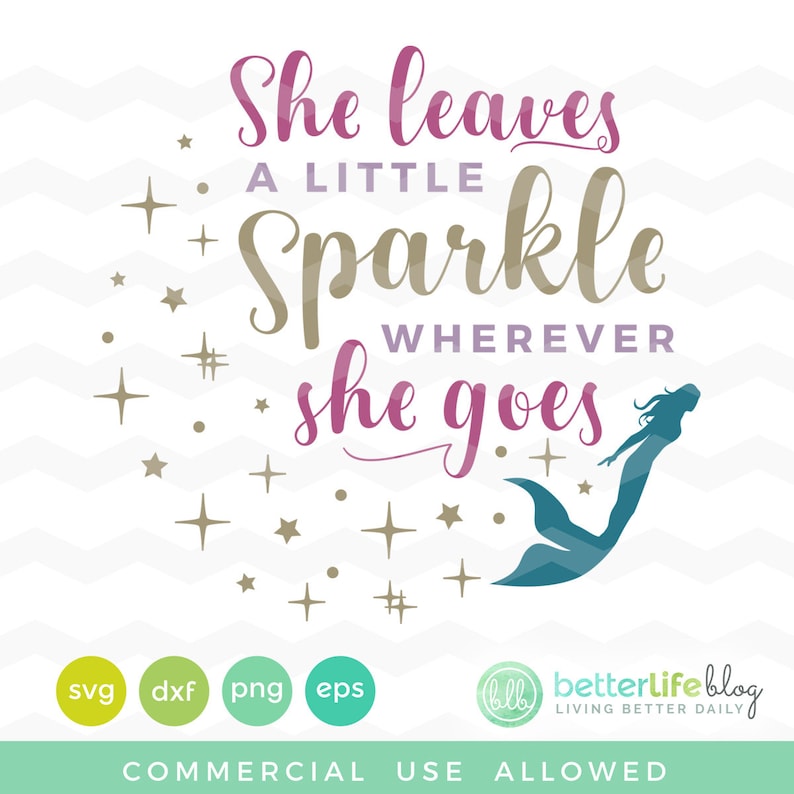 She Leaves A Little Sparkle Wherever She Goes Mermaid Svg File Etsy