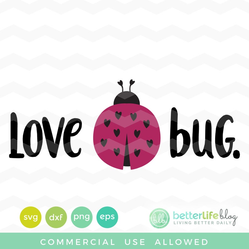 Love Bug SVG File: Valentine's Day SVG, DXF Silhouette Cameo, Cricut ...