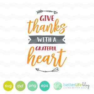 Give Thanks SVG File: Give Thanks with a Grateful Heart SVG File, Autumn dxf, fall svg bundle, DXF, Silhouette Cameo, Cricut Fall Cut Files