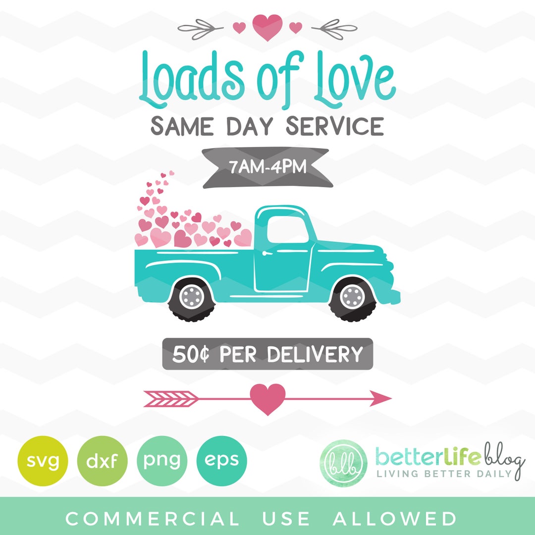 Valentine's Day Truck Svg, Love SVG Files, Heart Svg Loads of Love ...