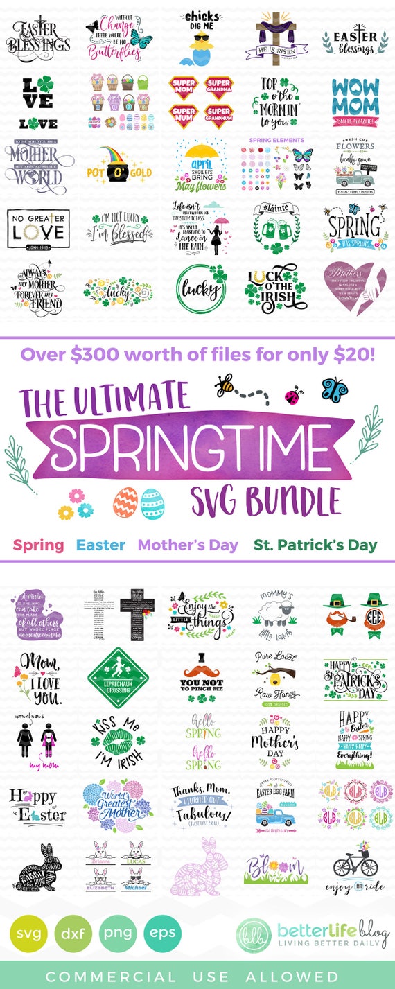 Ultimate Spring SVG Bundle: Easter SVG Files, Mother's Day svg Bundle, St. Patricks Day svg, Truck Svg, DXF Silhouette Cameo, Cricut