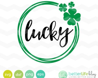 Lucky Svg: St Patrick's Day Lucky SVG File, DXF Silhouette Cameo, Cricut Explore Svg cut file