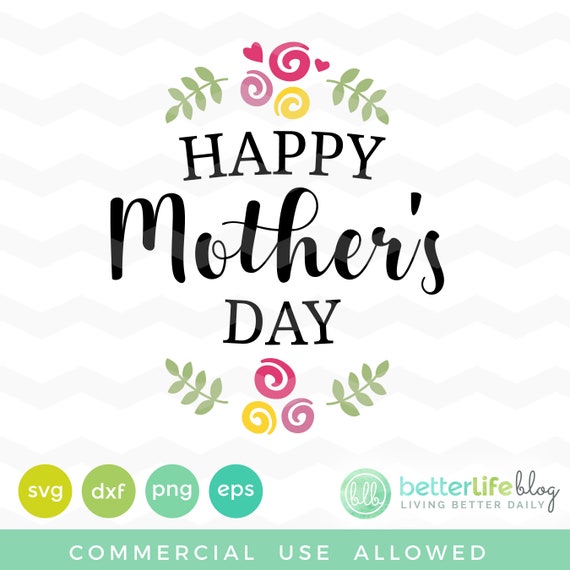 Download Happy Mother S Day Svg Happy Mothers Day Svg File Dxf Etsy