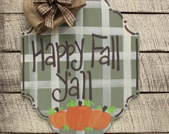 Happy Fall Yall Door Hanger | Pumpkin Door Hanger | Door Hanger | Door Decor | Door Sign | Fall Door Sign | Fall Sign | Fall Door Decor