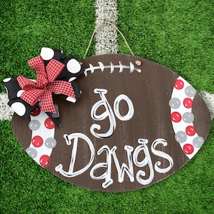 Go Dawgs Football Sign | College Football Decor | Georgia Football | Front Door Decor | Football Sign | Sports Sign | Football Team