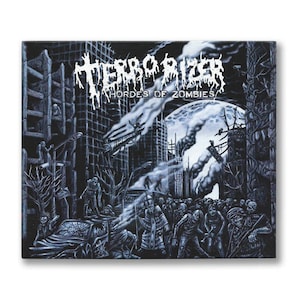 May include: Black and white album cover art for the band Terrorizer. The album cover features a cityscape with a full moon and the text "Terrorizer Hordes of Zombies".