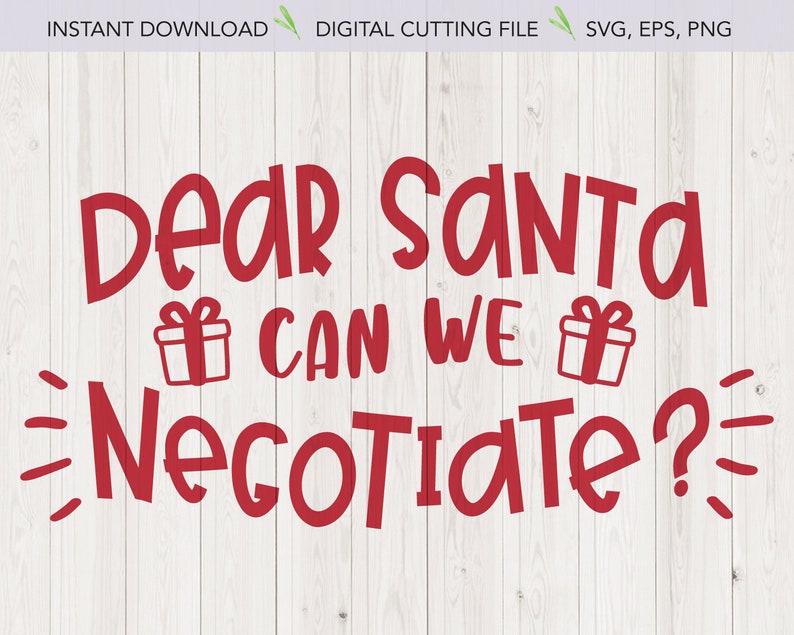 Funny Christmas Svg Dear Santa Eps Svg Png Instant Etsy