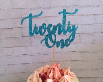 21st cake topper, 21 cake topper, 21st birthday, Birthday cake topper, 21 birthday, Glitter cake topper, 21st, 21st decorations, Twenty One