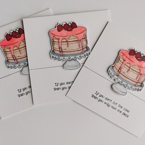 Handmade card, Humour Cards, Cake cards, Birthday Cards, Celebration cards