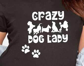 Camiseta de la Señora Loca de los Perros, Regalo para Amantes de los Cachorros