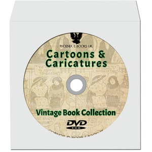 CARTOONS & CARICATURES 120 Vintage Books on DVD Political Satire, World War 1 Cartoons, Vintage Illustration