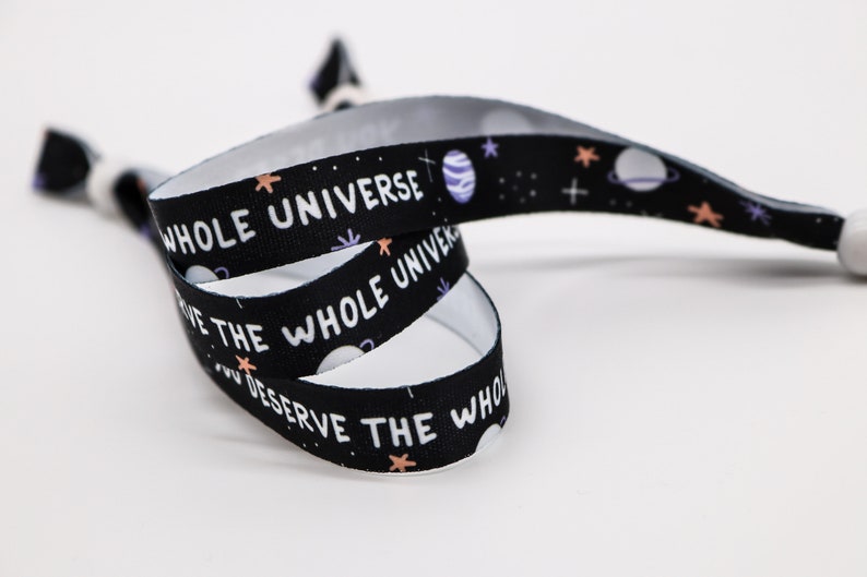 Positivity Wristband Adjustable Fabric You Deserve the Whole Universe Bracelet