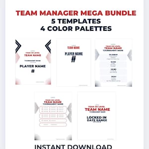 May include: A digital download bundle for team managers, featuring five templates and four colour palettes. The templates include spaces for team names, player information, tournament details, and more. Text includes "Team Manager Mega Bundle" and "Instant Download."