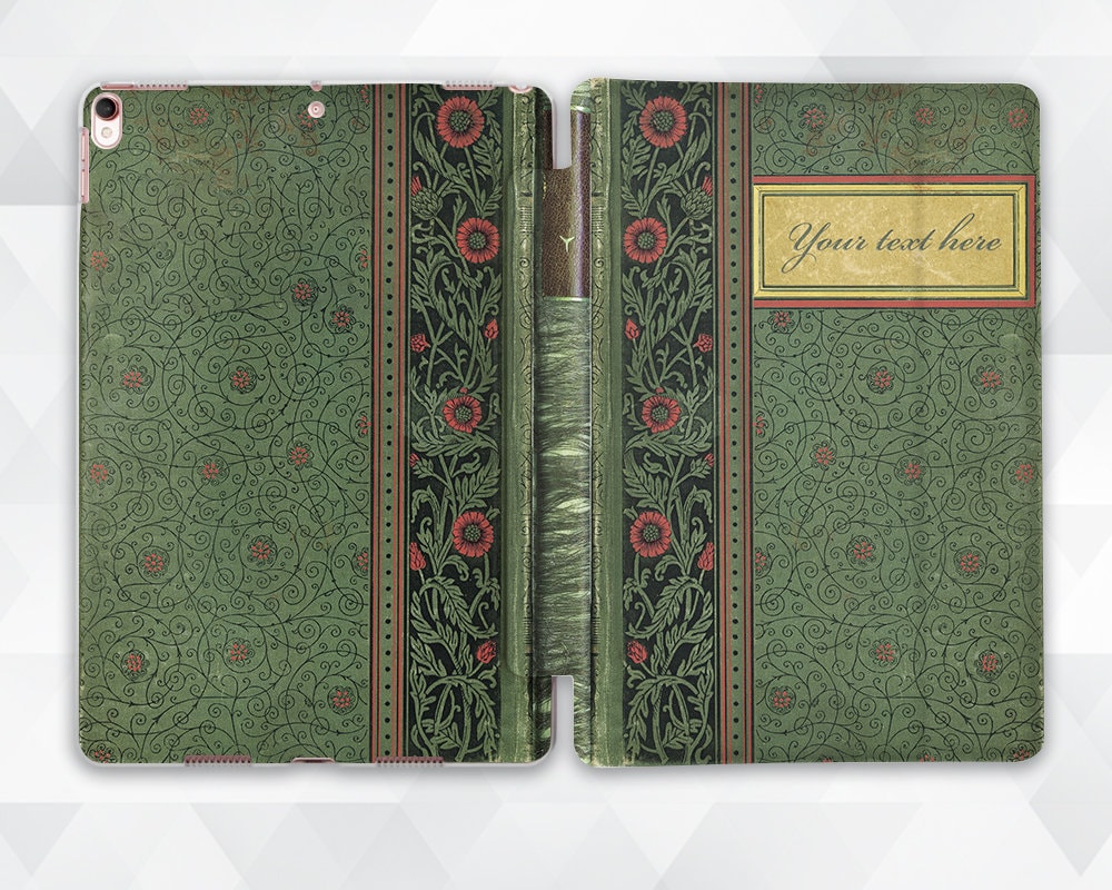 Book iPad case Vintage Personalized iPad 9.7 10.2 7th Custom Quote iPad Pro 11 10.5 12.9 Mini 5 Air 3 Floral Text Old Antique Style cover
