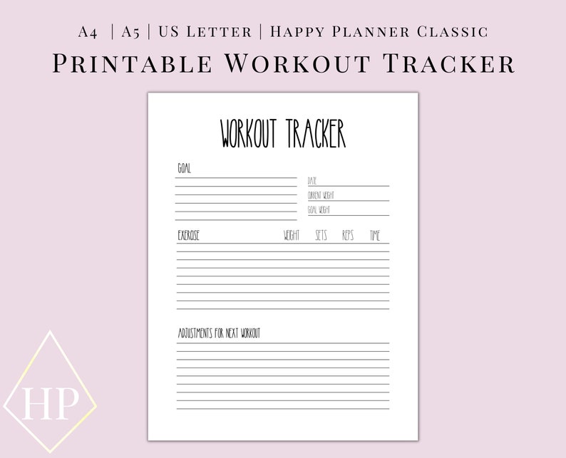 May include: Printable workout tracker page with the title "Workout Tracker" and sections for goal, exercise, weight, sets, reps, time, and adjustments for next workout.