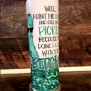 Funny Pickle Tumbler, Gift for friend
