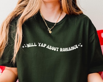 Romance Book Shirt | Bookish T-Shirt for Romance Readers | Cute Book Lover Gift | Romantasy Reader Tee | Valentines Book Shirt