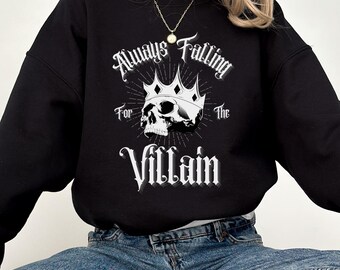 Villian Bookish Sweatshirt | Dark Academia Aesthetic | Fantasy Romance Merch | Villain Era Gift | Gothic Pullover | Gift for Book Lover