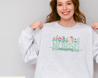 Emergency Nurse Sweatshirt | ER Nurse Crewneck | Floral Nurse Sweatshirt | Nursing Student Gift | Nurse Appreciation Sweater
