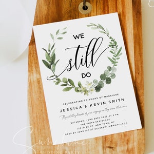 Eucalyptus Greenery Vow Renewal Invitation Template, INSTANT DOWNLOAD, Printable Wedding Anniversary Invite, We Still Do, 100% Editable, G3