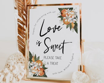 Orange Wedding Love is Sweet Sign Template, Citrus Wedding Signs, Printable Love is Sweet Signs, DIY Reception Signs, Instant Download, C2