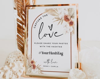 Terracotta Wedding Hashtag Sign Template, Capture the Love Sign, Bohemian Wedding Photo Sign, Social Media Hashtag Sign, Editable Signs, T4