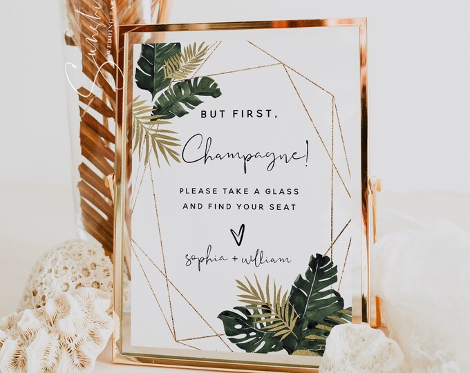 Tropical Greenery Champagne Sign Template, Wedding Champagne Sign, But First Champagne Sign, Please Take a Glass Sign, Instant Download, TG1