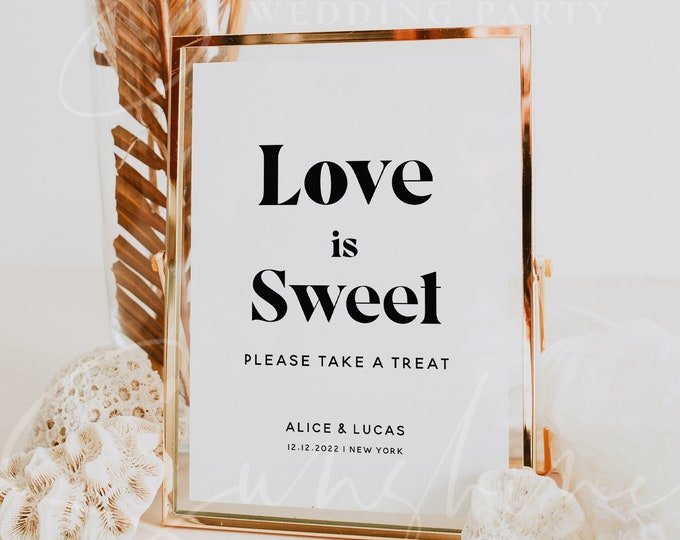 Love is Sweet Sign, Minimalist Wedding Sign Template, Printable Love is Sweet Signs, Modern Wedding Signs, Instant Download, Templett, M11