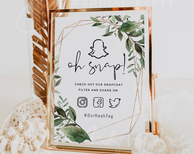 Greenery Oh Snap Sign, Snapchat Sign Template, Printable Snapchat Sign, Editable Text, Wedding Sign, Social Media Sign, Instant Download, G5