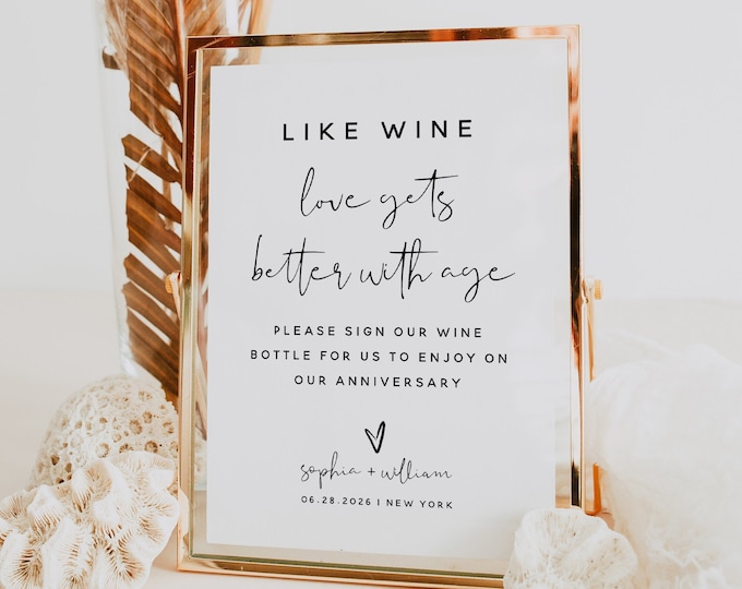 Like Wine Sign Template, Sign Our Wine Bottle, Love Gets Better with Age Sign, Sign Our Wine Template, Printable Wedding Wine Sign, M8