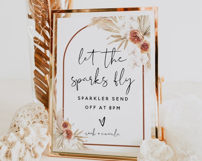 Terracotta Let the Sparks Fly Sign, Sparklers Send Off Sign, Sparklers Sign, Wedding Send Off Sign Template, Pampas Grass, Boho Wedding, T4