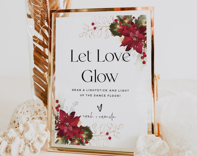 Glow Stick Sign Template, Christmas Wedding, Glow Sticks Send Off, Let Love Glow Sign, Wedding Glow Sticks Sign Template, Wedding Signs, F25