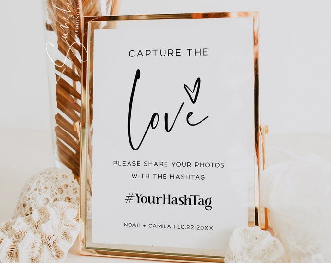 Minimalist Wedding Photo Sign, Capture the Love Sign, Modern Minimalist Wedding Hashtag Sign, Wedding Social Media Hashtag Sign, M17