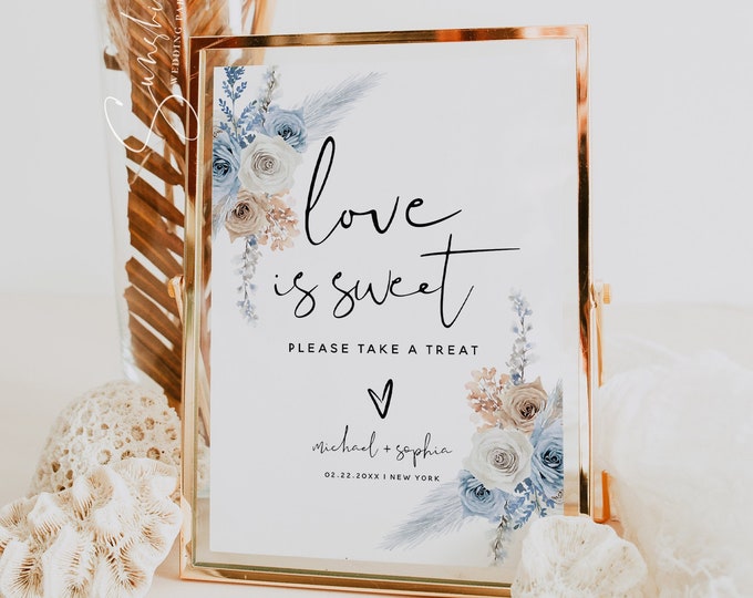 Love is Sweet Sign Template, Dusty Blue Champagne Wedding, Please Take A Treat, Love is Sweet Sign, Wedding Signs, Wedding Printable, F23