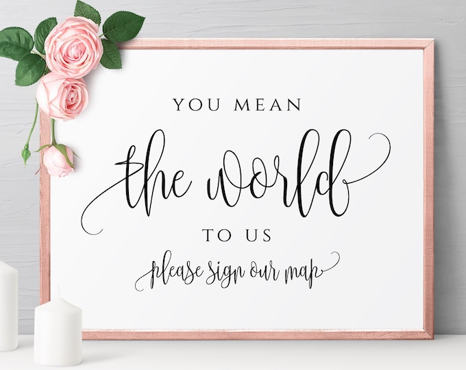 You Mean the World to Us Sign Template Wedding Sign Printable Editable Sign Template Wedding Sign Template Sign Instant Download Templett R1