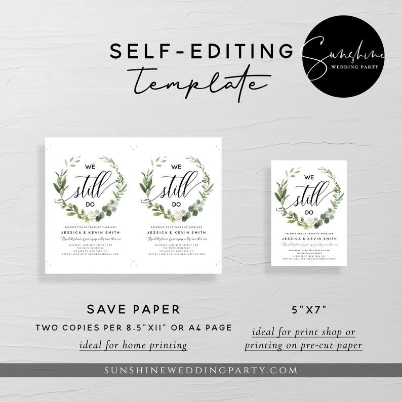 May include: Two printable wedding invitation templates featuring a green wreath with the text "We Still Do". The templates are available in two sizes: 8.5 x 11 inches and 5 x 7 inches.