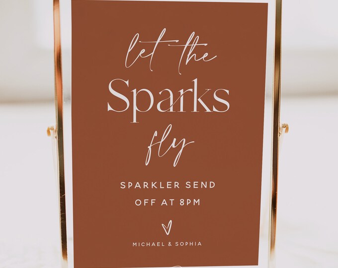 Terracotta Let the Sparks Fly Sign Template, Sparklers Send Off Sign, Bohemian Wedding, Sparklers Sign, Send Off Sign, Printable Signs, T1