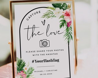 Hawaiian Beach Wedding Photo Hashtag Sign Template, Capture the Love Sign, Summer Wedding, DIY Hashtag Sign, Social Media Hashtag Sign, H1