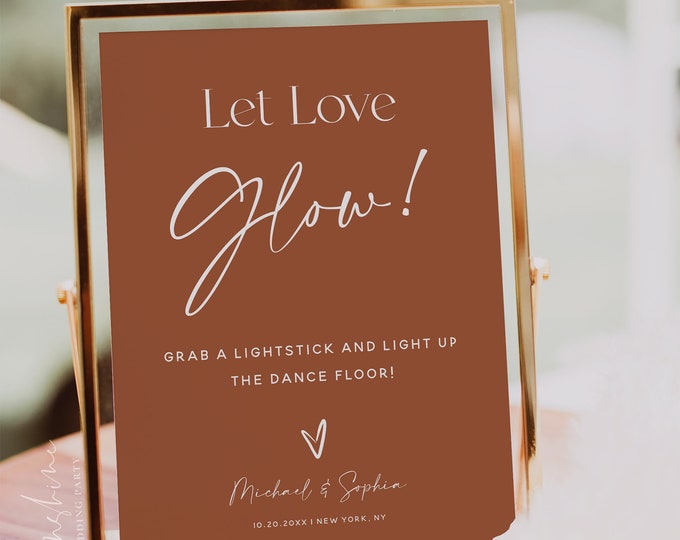 Terracotta Let Love Glow Sign Template, Wedding Send Off Sign, Bohemian Wedding, Wedding Glow Stick Sign, Printable Signs, DIY Editable, T1