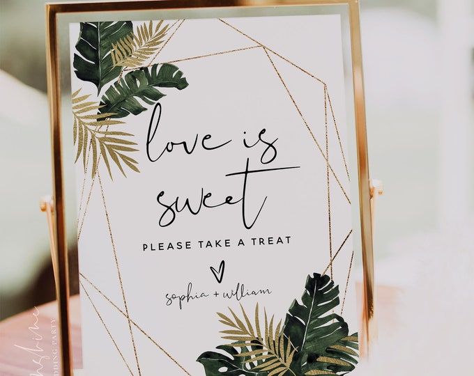 Tropical Greenery Love is Sweet Sign Template, Monstera Wedding Signs, Printable Love is Sweet Signs, Wedding Signs, Instant Download, TG1