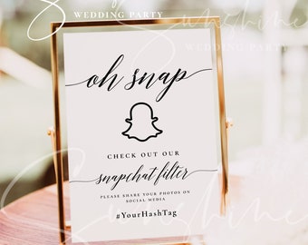 Wedding Oh Snap Sign Template, Snapchat Filter Sign, Check Out Our Snapchat Filter Sign, Printable Sign, Editable Sign Wedding Party Sign R2