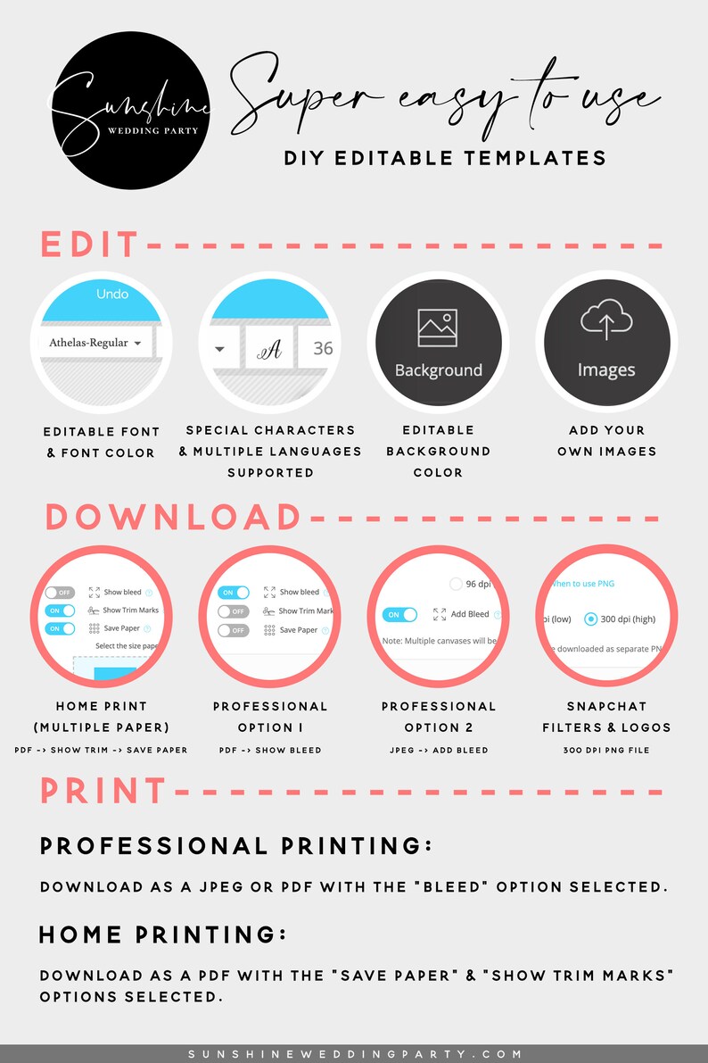 May include: A graphic with the text "Sunshine Wedding Party" and "Super easy to use DIY Editable Templates". The graphic shows how to edit and download printable templates for home or professional printing. The graphic includes options for adding text, images, and backgrounds.