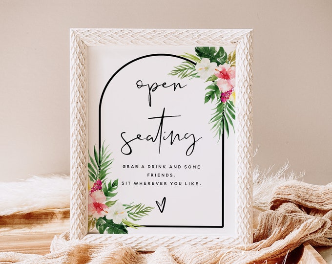 Open Seating Sign Template, Hawaiian Wedding, Wedding Signs, Printable Signs, Baby Shower Signs, Bridal Shower Signs, Instant Download, H1